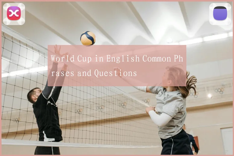 World Cup in English Common Phrases and Questions